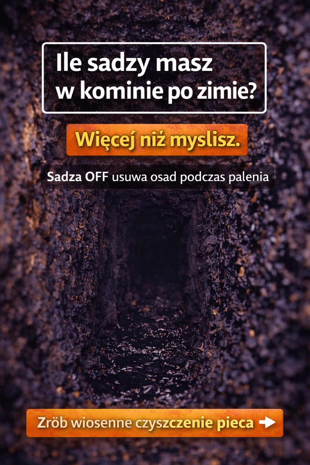 Sadza OFF - usuń sadzę z pieca i komina po zimie
